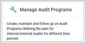 Manage all audit programs (internal and external) in your organization. 
From here new audit programs can be created and existing ones can be analysed and edited.